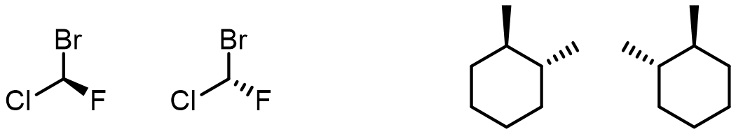 Two pairs of enantiomers: CHBrClF mirror images and trans-1,2-dimethylcyclohexane mirror images